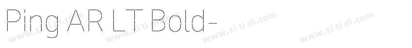 Ping AR LT Bold字体转换 Ping AR LT Bold字体转换